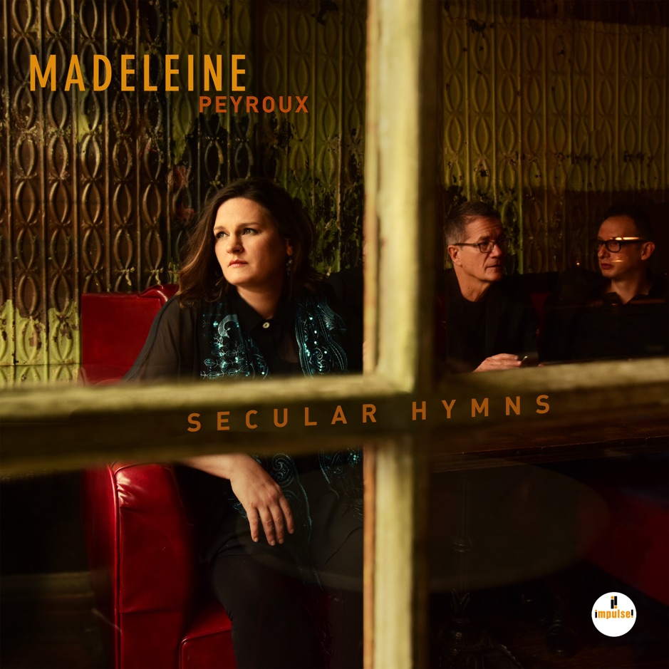 Madeleine Peyroux - Secular Hymns